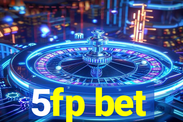 5fp bet